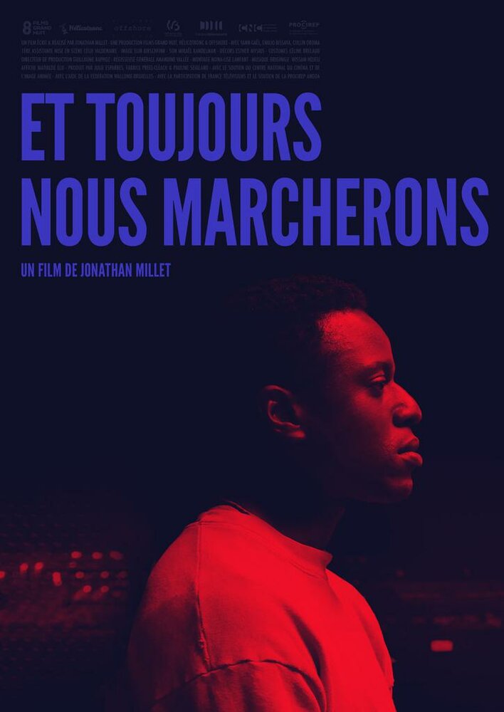 Et toujours nous marcherons (2017)